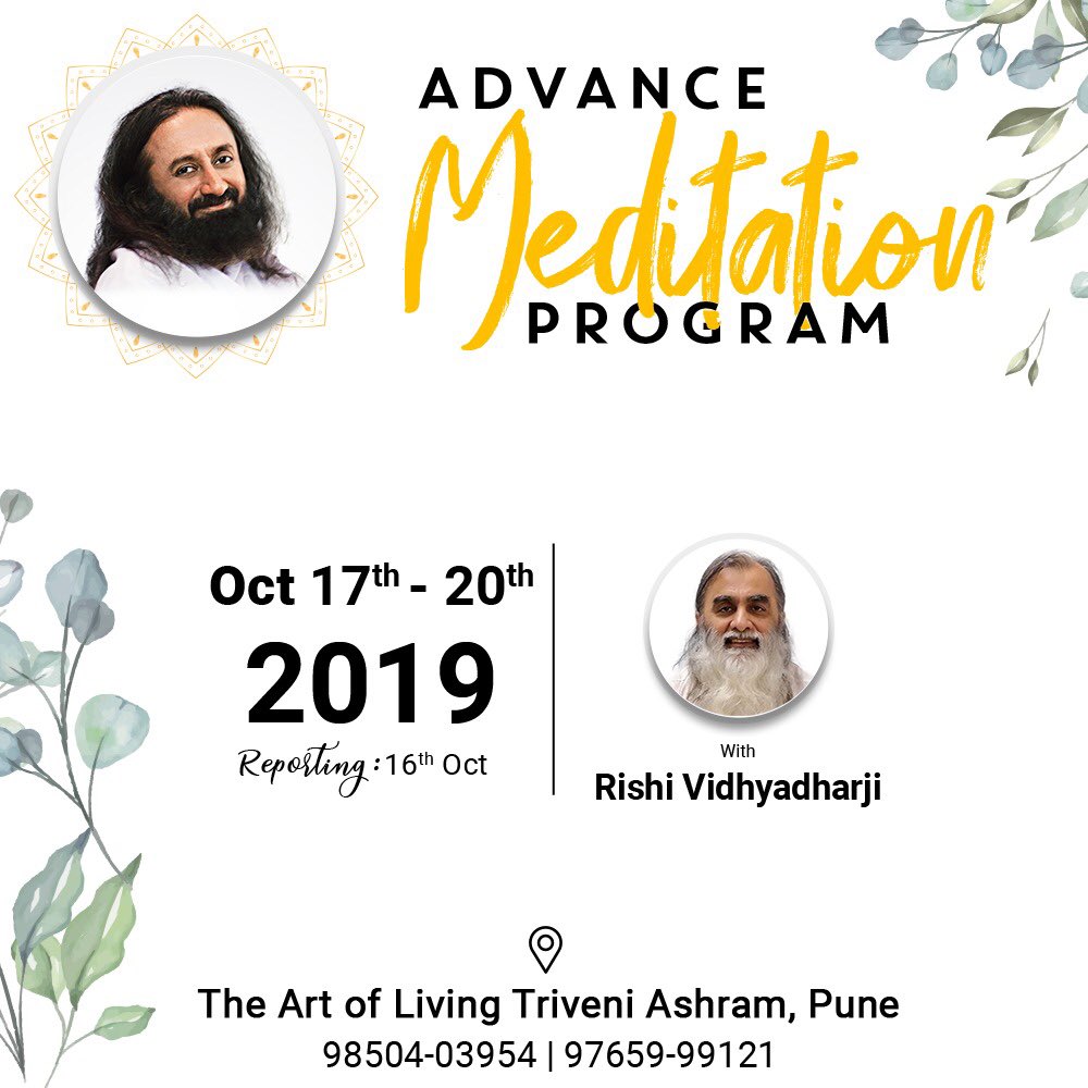 Rishividhyadhar's tweet photo. #Advance #Meditation #Program #AMP #Part2Program #ArtOfSilence in the month of #October 2019 at #TheArtOfLivingTriveniAshram, #Markal, #Pune, #Maharashtra :
• 17th-20th October 2019, reporting 16th October.
Contact : +91 98504 03954 / 97659 99121.
#Dhyan #HappinessExpress https://t.co/WcXPulRMpq