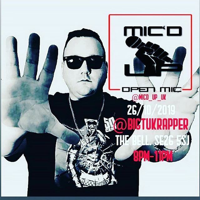 tukrapper's tweet photo. Catch me on stage live  the 26/10/2019 
8pm-11pm 
@ THE BELL SE26 5SJ 
Bringing you the #vibes 
To be a part of the stage at
MIC'D OPEN MIC
@MICD_UP_UK
Brought to you by  @MRCEELONDON ,THE BELL &amp; @1SIXSHOWDOWN 
EVERY LAST SATURDAY OF THE MONTH

REGISTER … https://t.co/CpK3oK5af6 https://t.co/tavgPF9UfW