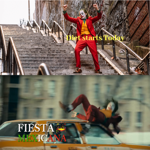 FiestaMexR's tweet photo. I guess the diet will have to wait until #tomorrow 
#mexicanfood #nodiet #jokermeme #fiestamexicana https://t.co/J0cE71Ruxf