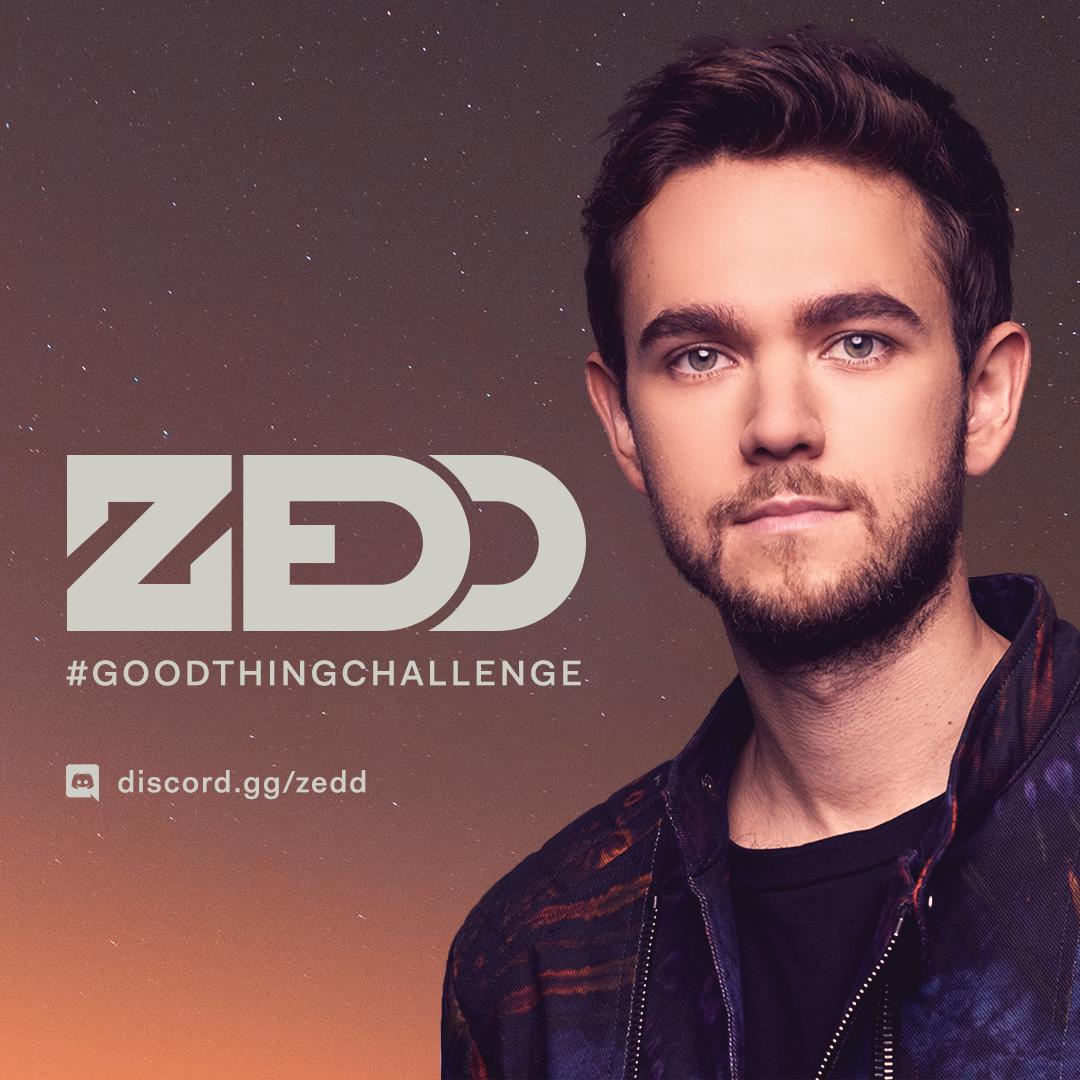 Zedd I M On Discordapp Don T Forget To Post Your Goodthingchallenge Entries Onto My Server For A Chance To Win A Trip To See Me Perform In Berlin T Co Ddfqkmlt5y T Co 3gcwjo81pj Zedd I M On Discordapp Don T Forget To Post Your Goodthingchallenge Entries Onto My Server For A Chance To Win A Trip To See Me Perform In Berlin T Co Ddfqkmlt5y T Co 3gcwjo81pj