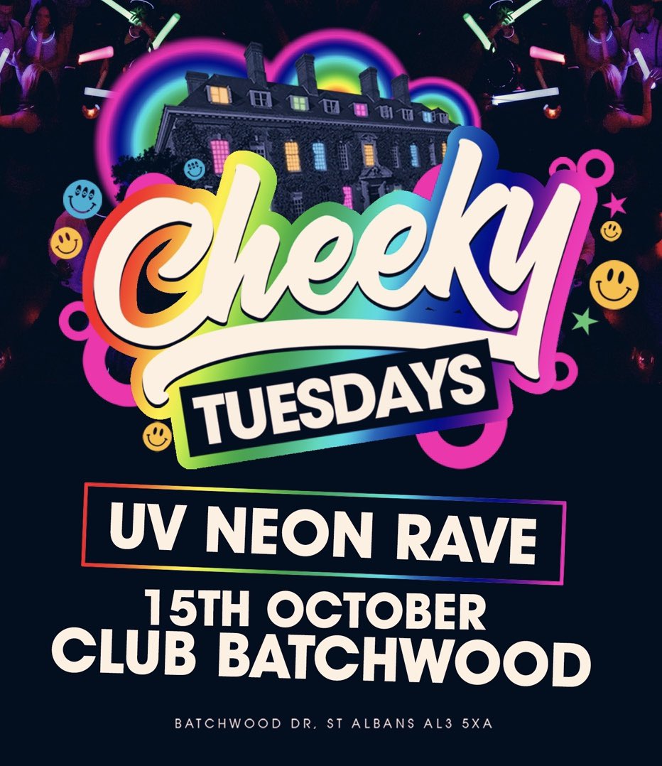 Herts’ &amp; St Albans’ No.1 mid-week Party CHEEKY TUESDAYS is BACK this week with the UV Neon Rave 😵 Check it out &amp; book your ticket now: facebook.com/events/1635705…