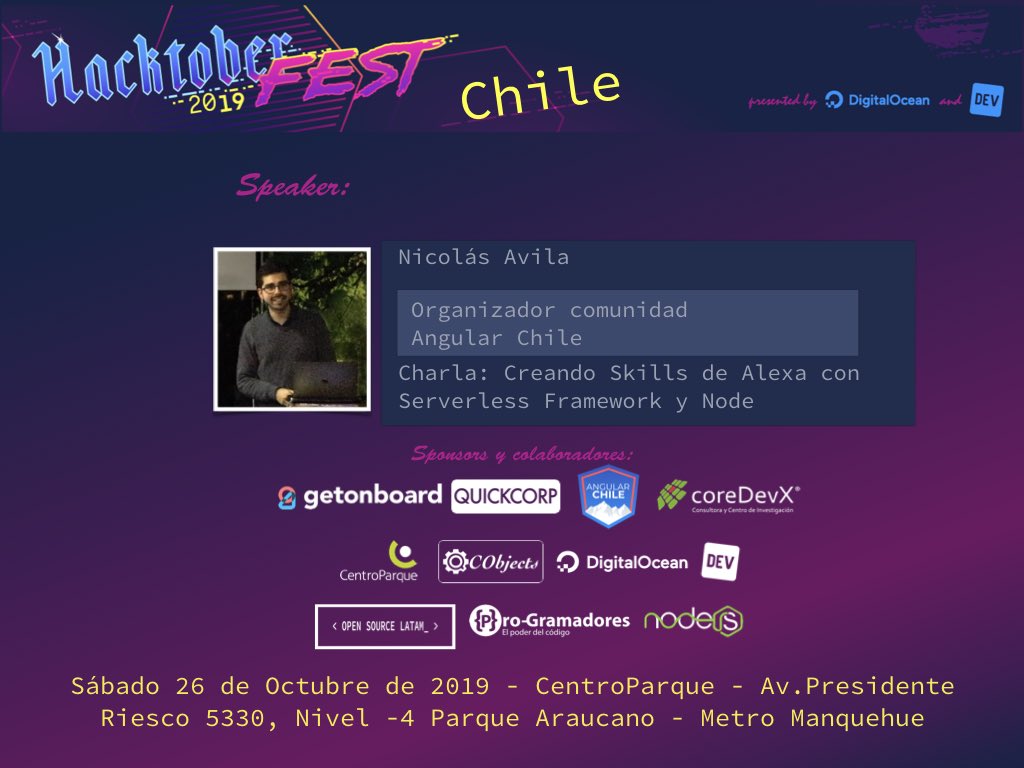 hacktoberfestcl's tweet photo. @nicoavila_a estará presente en #Hacktoberfest #Chile este #Sábado 26 de #Octubre en #Centro de #Eventos y #Convenciones #CentroParque, ubicado en #ParqueAraucano, hablándonos sobre cómo crear #Skills en #Alexa, #Serverless y #Node! https://t.co/iJiFoFy7n0