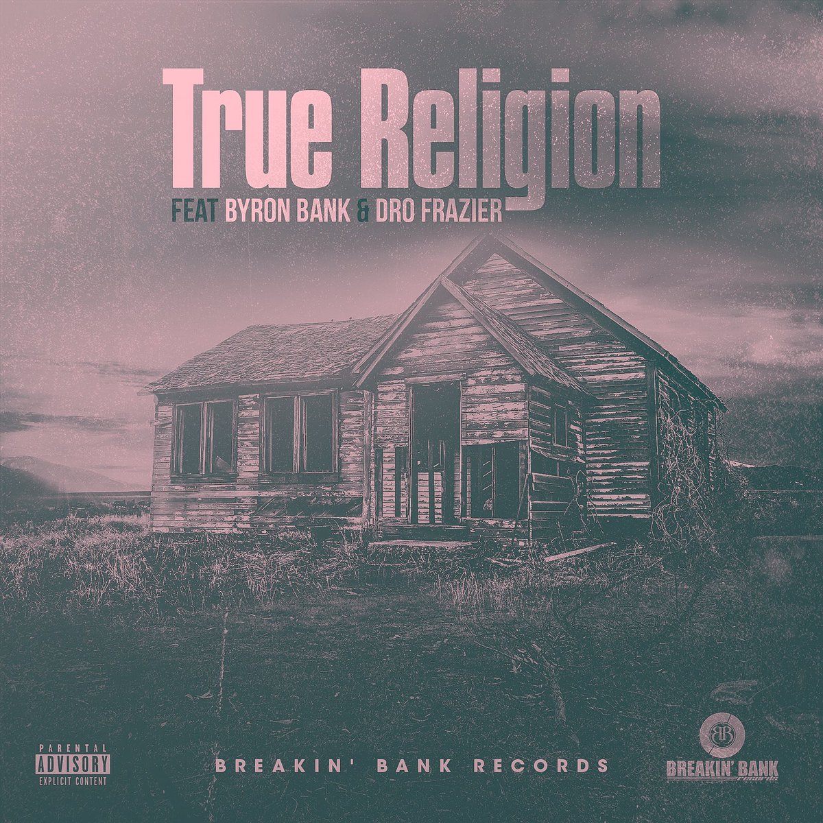 breakinbankrec's tweet photo. this #MusicMonday get ready to stream and download “TRUE RELIGION” with @byronbank and @dro_frazier
#breakinbankrecords #bbrsquad #truereligion #hiphop #newrelease https://t.co/pyCeFoqKsy