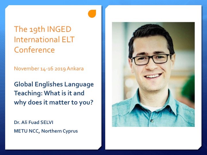 Another plenary session by @afselvi about #globalenglishes #teachereducation #elt #inged #conference inged.org.tr