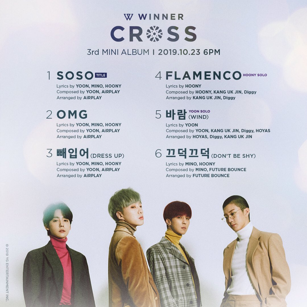 yg_winnercity's tweet image. [➕CROSS✖️] TRACKLIST✍🏻 #빨리와줘요23일 #WINNER #위너 #3rdMINIALBUM #WINNER_CROSS #TRACKLIST #SOSO #OMG #빼입어 #FLAMENCO #바람 #끄덕끄덕 #NEWRELEASE #20191023_6PM #YG