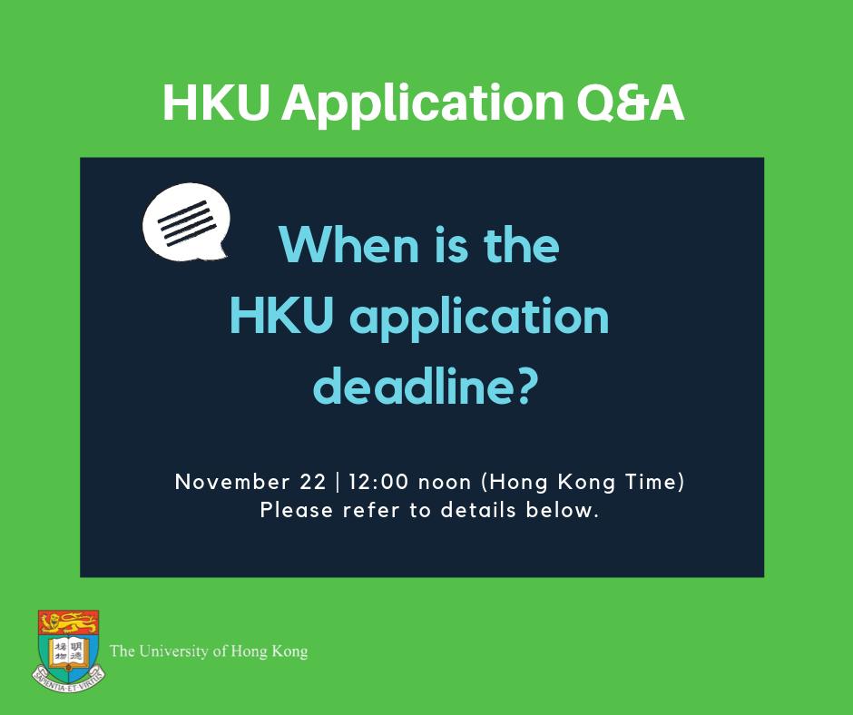 Hku University Of Hong Kong On Twitter The Main Round Application Deadline For Applicants Who Are Applying With International Exam Results Is 12 Noon Nov 22 2019 Hkt Applications Submitted Afterwards