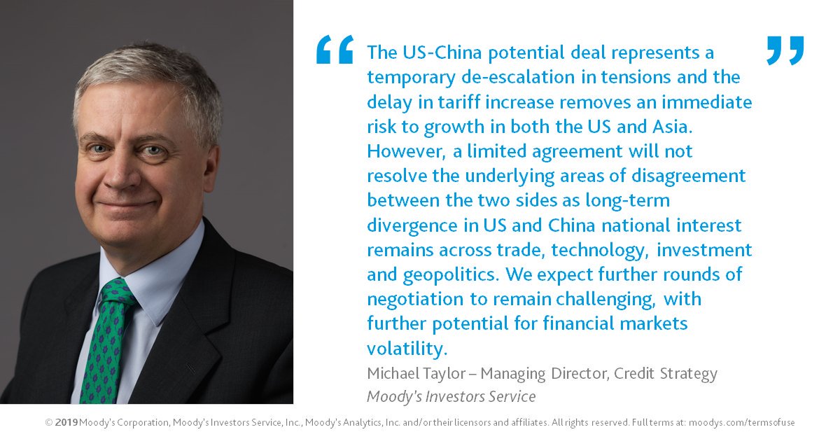 On Friday, the US and China reached a truce, with the US holding off on tariff increases in exchange for some Chinese concessions. Moody's Michael Taylor comments.
