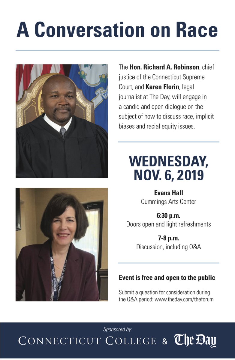 ConnCollege's tweet photo. On Nov. 6, Chief Justice of the Connecticut Supreme Court Richard A. Robinson and Karen Florin, legal journalist at @thedayct, will engage in a candid and open dialogue on the subject of how to discuss race, implicit biases and racial equity issues on campus. https://t.co/JCsOn32IqP
