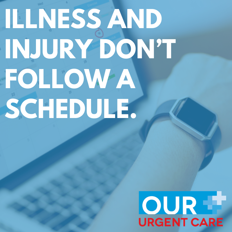 We know illness and injury don’t follow a schedule, and we believe that excellent healthcare should be affordable, quick and efficient.

Make Our Urgent Care, Your Urgent Care.