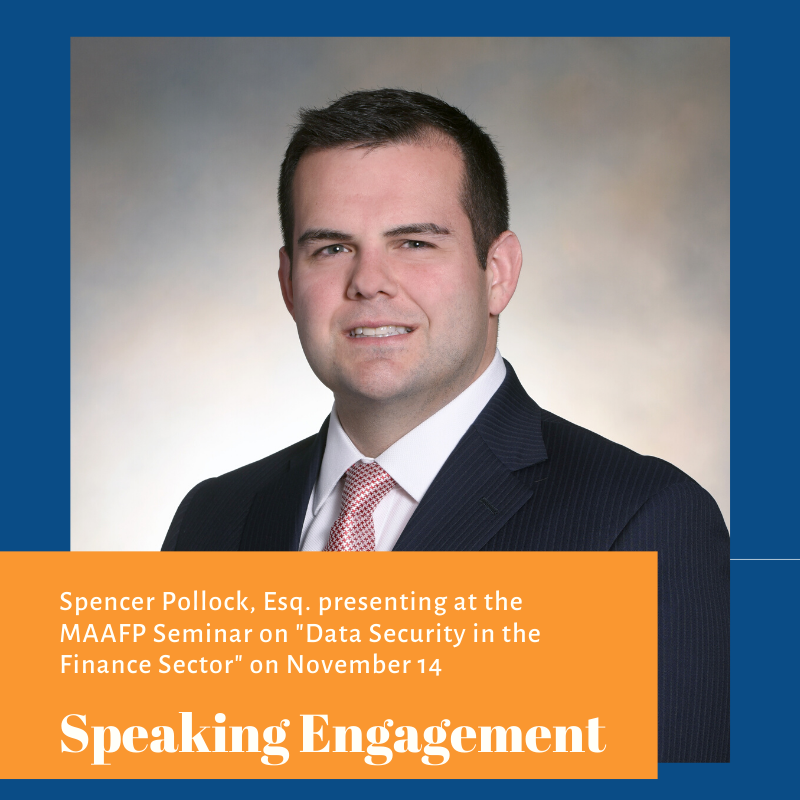 nilesbartonlaw's tweet photo. Spencer Pollock, Niles, Barton &amp; Wilmer, LLP data security/privacy law attorney, is presenting on “Data Security in the Financial Sector" at the MAAFP half-day seminar on Nov. 14 in Baltimore. Register now: https://t.co/ymnF0BIaB7 #datasecurity #financialservices #cybersecurity https://t.co/PocUJ4N9UW