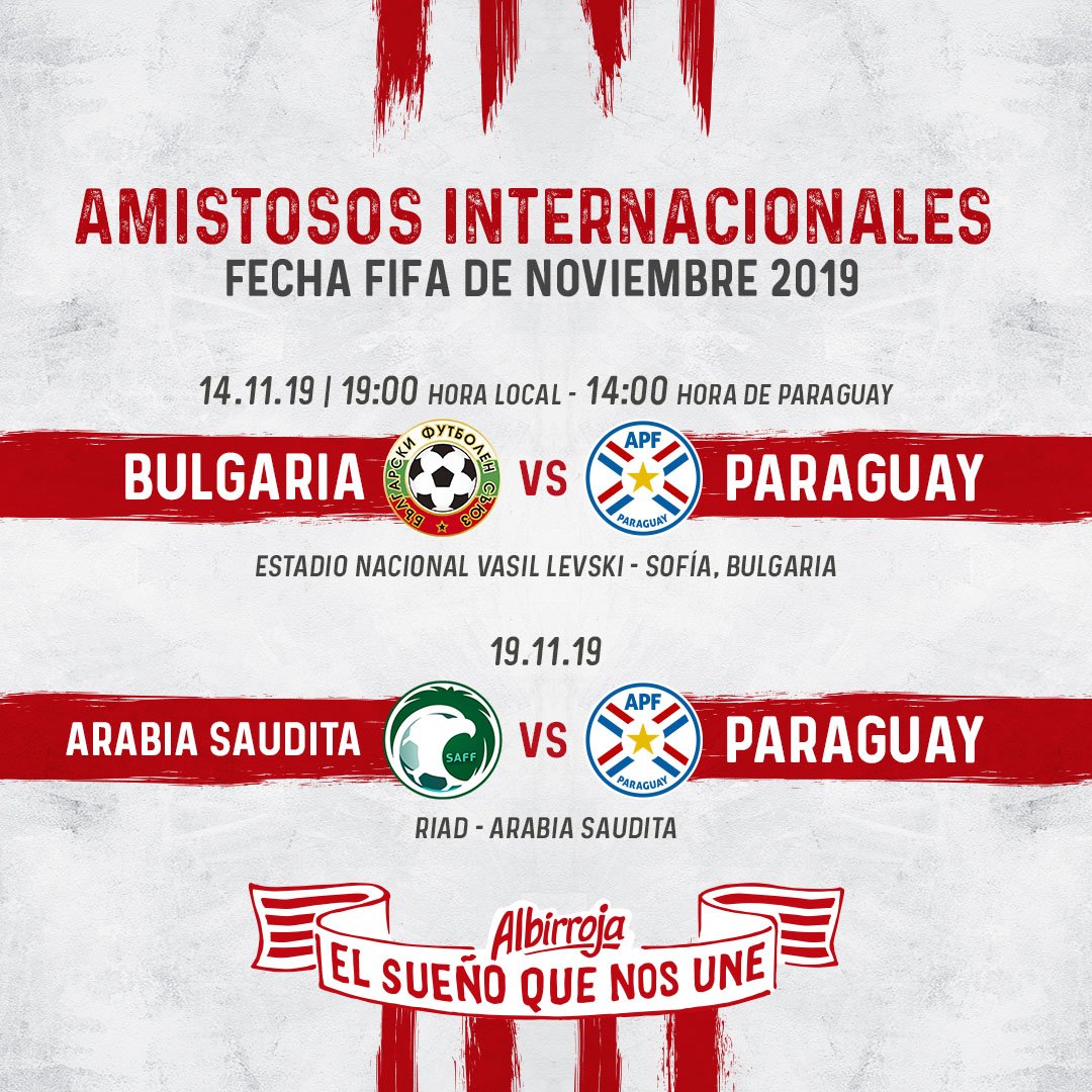 Selección Paraguaya al Twitter: "#Albirroja ⚪🔴 Amistosos internacionales - Fecha FIFA noviembre 2019 🔗 #ElSueñoQueNosUne 🇵🇾 https://t.co/J2SLZMlTpz" / Twitter