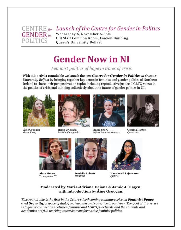 DrDeiana's tweet image. .@Jamiejhagen and I are excited to launch the new Centre for Gender in Politics @HAPPatQUB with a stellar line up of speakers. Join us for our first event Gender NOW in NI. Feminist Politics of Hope in Times of Crisis. Details below
