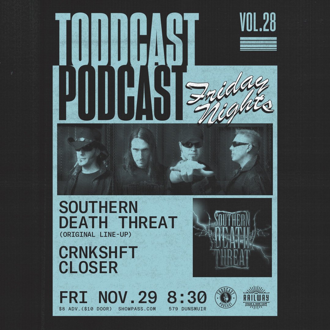 Remember Southern Death Threat? The original lineup are back to play #Vancouver Nov 29 <a href="/RailwaySBC/">Railway Beer Café</a> 8:30PM / $10 at the door! <a href="/CRNKSHFTBand/">CRNKSHFT</a> &amp; <a href="/closer_bc/">Closer</a>  open the night! 

$8 in advance: showpass.com/toddcast-podca…