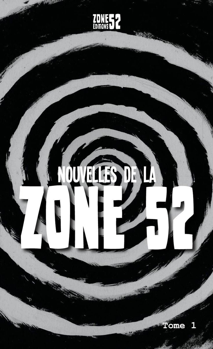 Zone52fr's tweet photo. « Nouvelles de la Zone 52 », 464 pages, 20 auteurs et une seule indication : que la #Zone52 fasse partie de leur histoire, sans aucune contrainte ! En précommande ici : https://t.co/cnGx0pqA9s https://t.co/U7IPaxpdDD