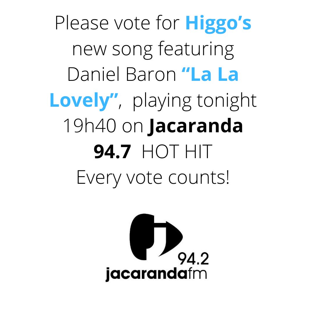 RockGingerrock's tweet image. Please vote for Higgo van Biljon new song featuring Daniel Baron “La La Lovely”, playing tonight 19h40 on Jacaranda 94.7 HOT HIT - Every vote counts! Jacaranda 94.2 #hothit #jacarandafmhothit #jacaranda #higgo #lalalovely #monday #dannypainter @itsDannyPainter @jacarandafm