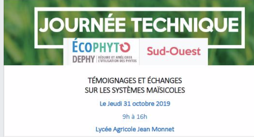 Jeudi 31 oct, journée technique Déphy Maïs de 9h à 16h au Lycée Jean Monnet à Vic en Bigorre Quels leviers agronomiques pour diminuer l'utilisation des produits phytosanitaires en système maïsicole ? Echnages avec les conseillers et agriculteurs des réseaux Déphy du Sud Ouest.