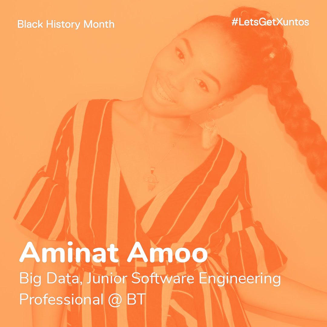 xuntos_'s tweet photo. Meet Aminat, a Big Data, Junior Software Engineer at @BTGroup #BlackHistoryMonth #LetsGetXuntos https://t.co/9tJxvr4nbC