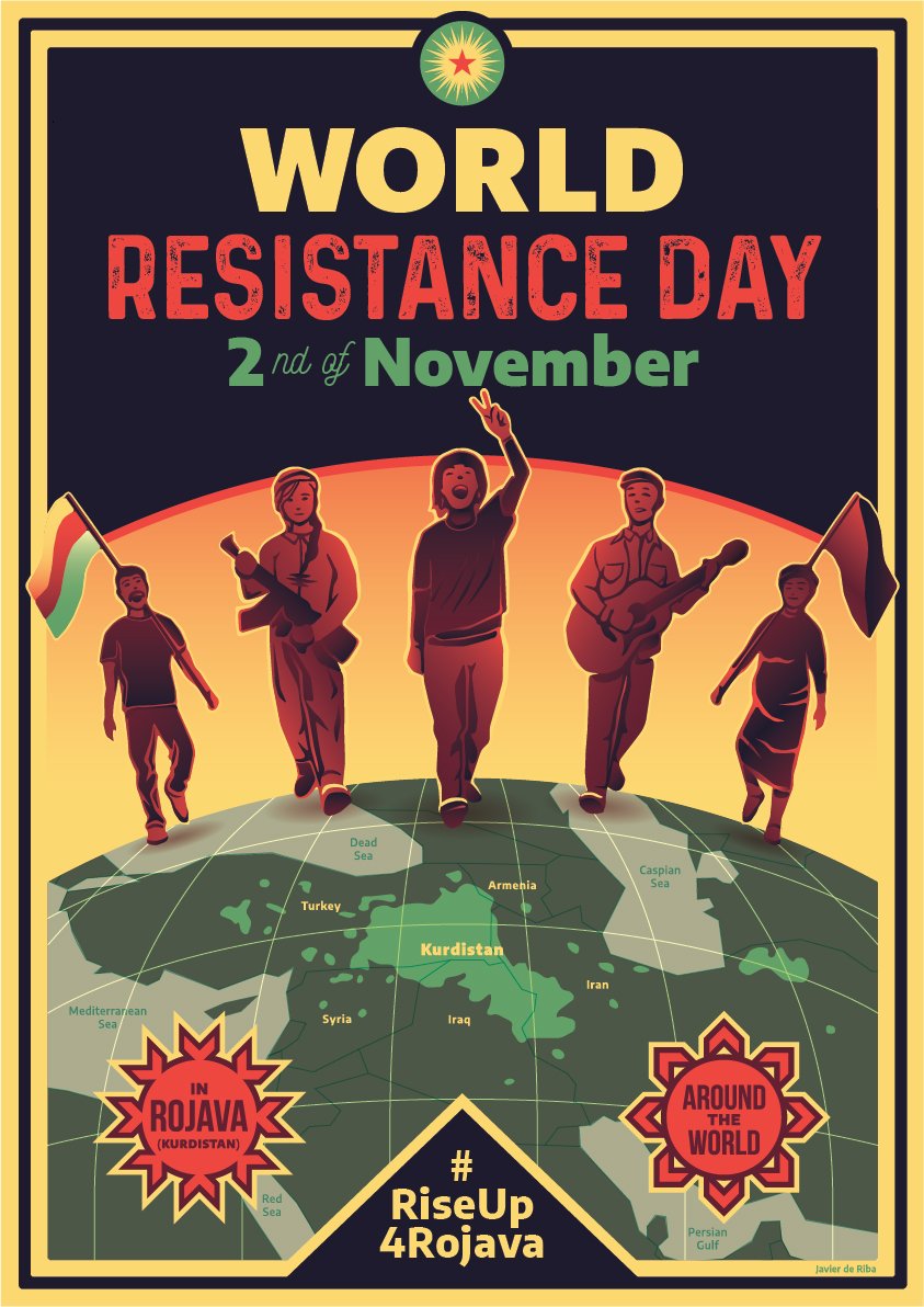 CommuneInt's tweet photo. WORLD RESISTANCE DAY

In Rojava / North-Eastern Syria and all around the world

2nd of November

The revolution in North-East #Syria will prevail, fascism will be smashed !

As long as the killing continues, the resistance must not stop.

#WomenDefendRojava
#RiseUp4Rojava https://t.co/Tner13eZal