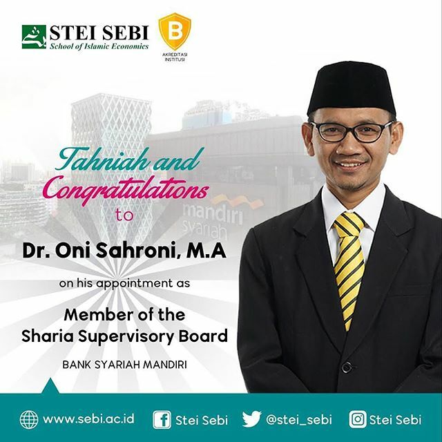 stei_sebi's tweet photo. Tahniah and Congratulations to Dr. Oni Sahroni, M.A on his appointment as Member of the Sharia Supervisory Board Bank Syariah Mandiri.

#steisebi https://t.co/mGsRW8bt86 https://t.co/mIZ7kEzZks