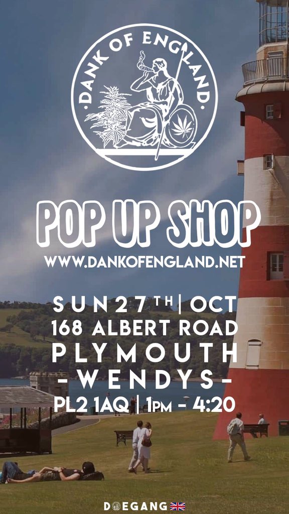 TOMORROW!!! #DOE in #Plymouth 😤 #DOEGANG 🌱💷🌱 #DankOfEngland 🍁🇬🇧🌍
