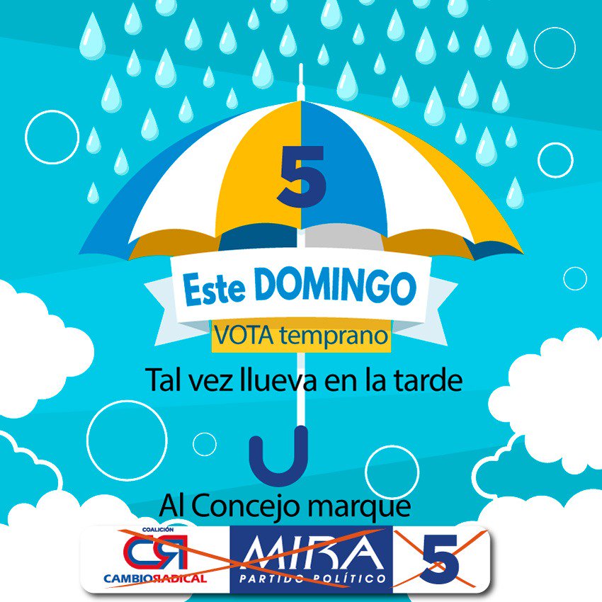 FelipeBetancurC's tweet photo. Que la lluvia no nos detenga, salgamos a votar temprano y digamos #MañanaVotoMIRA  ☔ MIRA ❌ y 5️⃣❌✋ https://t.co/72iBMWRdL6
