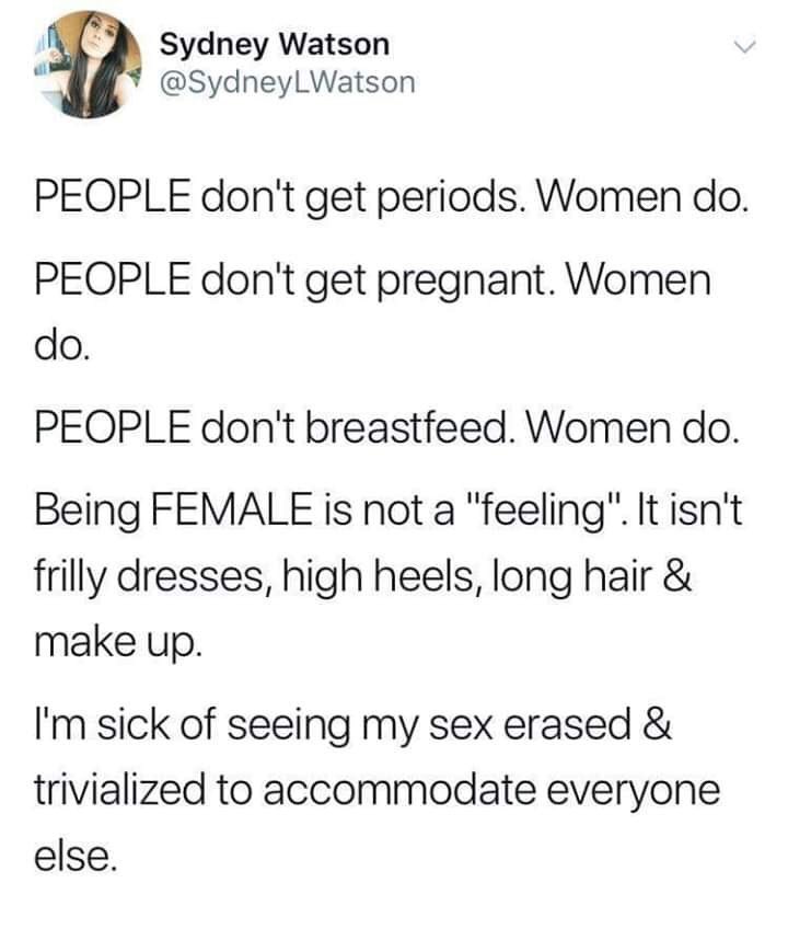 critical3000's tweet photo. So someone posted this tweet on Facebook today and as a trans man it made me really upset. I'm literally on my period right now, are you saying my gender expression is not applicable? I'm tired of all the mistreatment the trans community gets!! #standupfortransrights https://t.co/s74eHZpGsS