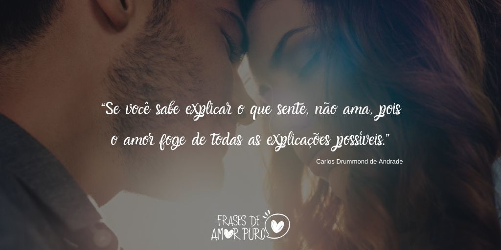 Se a amor pudesse Se o amor pudesse de repente compreender Toda -  Pensador