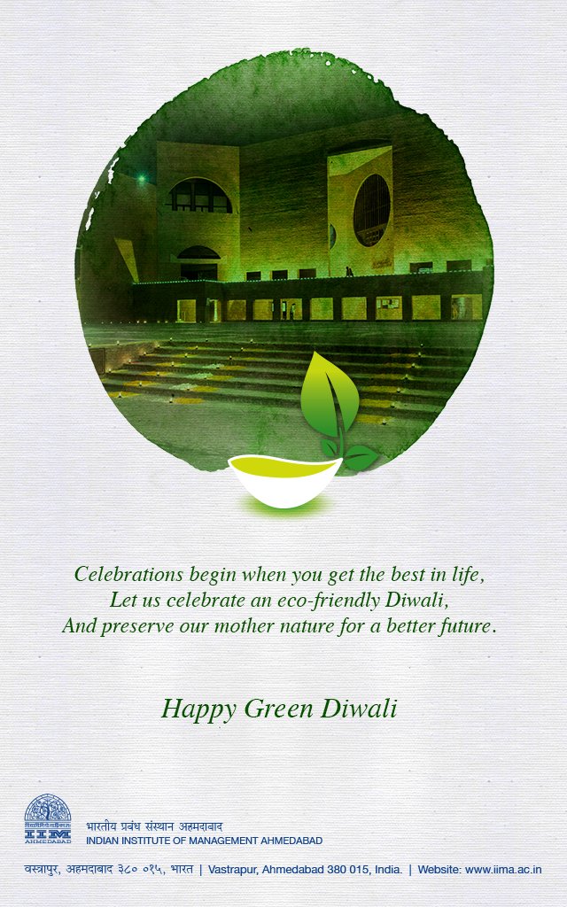 #HappyGreenDiwali #HappyDiwali #Diwaliwishes From, @IIMAhmedabad @VSLIIMA @PGPX_IIMA @IIMAJSWSPP @IIMAExeEdu @FDP_IIMA @iimaepgp @CMHSIIMA @IIMAPGPABA @IIMACases @IIMA_RP