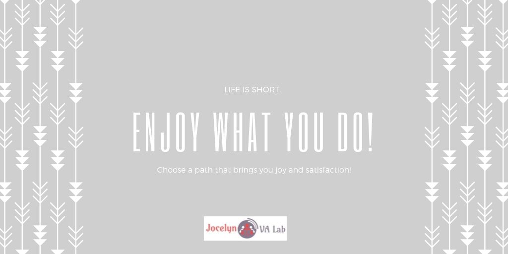 Jocelyn_VA_Lab's tweet photo. Enjoy what you do!
#AdministrativeAssistant
#VirtualAssistant
#Freelancer
#efficientVA
#affordableVA https://t.co/fNovbpuKB4