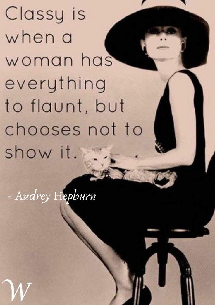 ShellieOfficial's tweet photo. #quote for women to live by #audreyhepburn and I must say I'd rather be classy than trashy. #quoteoftheweekend https://t.co/3KPOc7y0q3