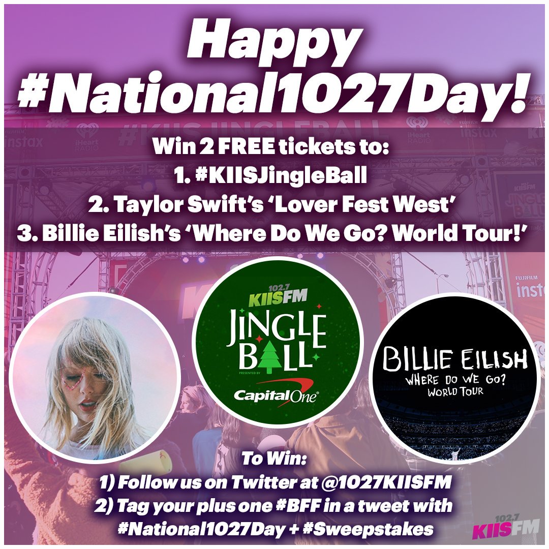 1027KIISFM's tweet photo. 🙌🎟 HAPPY NATIONAL 1027 DAY 🎟🙌

Celebrate by winning 2 FREE tickets to #KIISJingleBall AND @taylorswift13's #LoverFestWest AND @billieeilish's #WhereDoWeGoWorldTour 😉

To win: 1) Follow us on Twitter 2) Tag your plus one #BFF in a tweet with #National1027Day + #Sweepstakes! https://t.co/ebwJSWwYXt