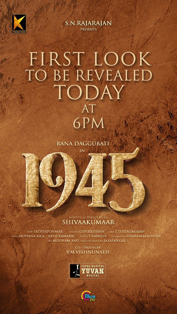 #1945TheMovie first look today at 6 PM

@KProductions9 @RanaDaggubati @thisisysr @Sathyasivadir @mounamravi @Muzik247in @CtcMediaboy @Rajarajan7215