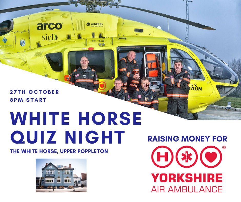 Don't forget tonight is Quiz Night at the White Horse from 8pm. Raising money for the Yorkshire Air Ambulance.
