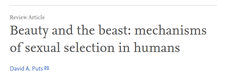  Barba, voz grave e músculos desenvolvidos são mais intimidantes para os homens do que atraentes para as mulheres. https://www.sciencedirect.com/science/article/abs/pii/S1090513810000279