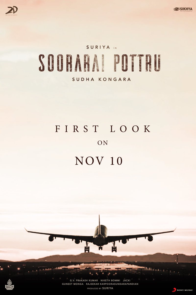 #SooraraiPottru First look on Nov 10th 2019 #SooraraiPottruUpdate @Suriya_offl #SudhaKongara @2D_ENTPVTLTD @gvprakash @Aparnabala2 @nikethbommi @editorsuriya @guneetm @jacki_art @PoornimaRamasw1 @gopiprasannaa @SakthiFilmFctry @johnsoncinepro @sikhyaent @thanga18 🔥🔥🔥