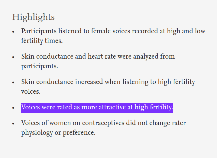  A voz da mulher é mais atraente durante a fase do seu período mais fértil. https://www.sciencedirect.com/science/article/abs/pii/S0031938414005459