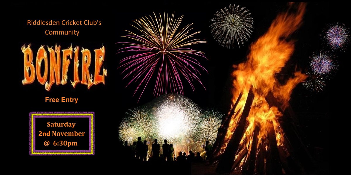 Next Saturday - annual bonfire at RCC.  

Fire/fireworks - hotdogs - pie&amp;peas - drinks - fun!

Free entry but donations on the night are sure appreciated to help keep the tradition going!