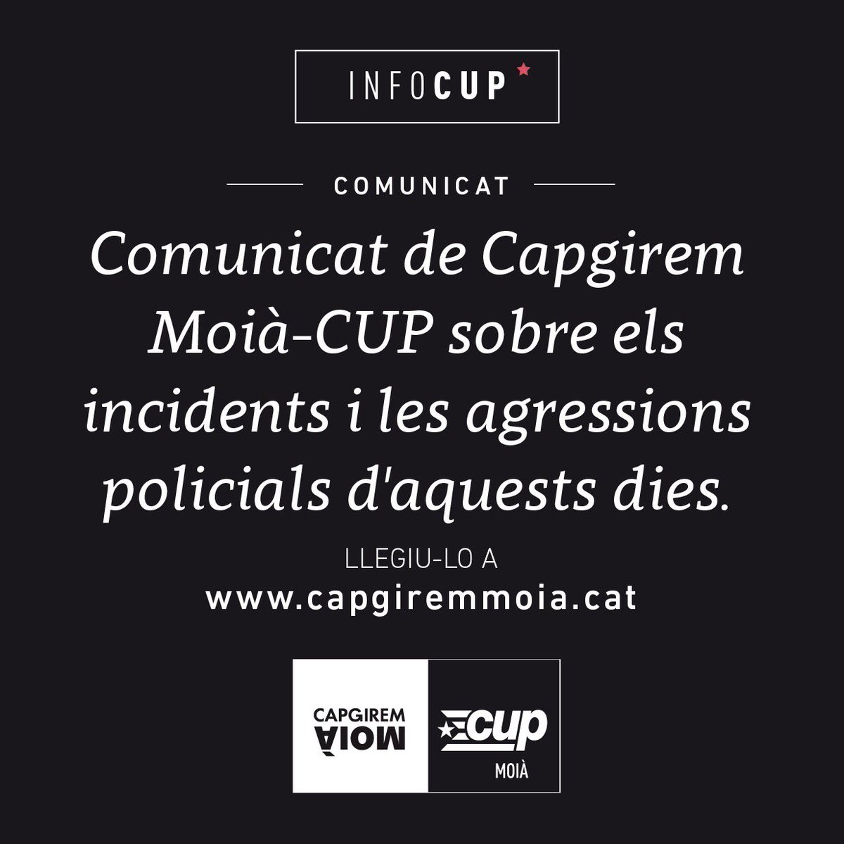 Comunicat de Capgirem Moià-CUP sobre els incidents i les agressions policials d’aquests dies.

"El poble es defensa davant de les agressions: val més la dignitat de la revolta que la humiliació a la qual intenten sotmetre’ns."

Podeu llegir-lo a: bit.ly/31RTfUV