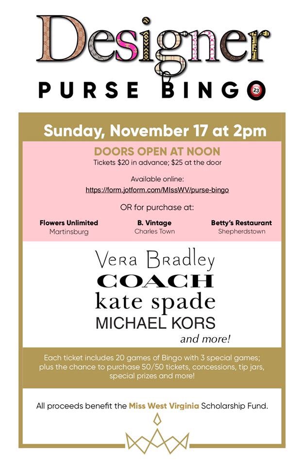 MissWVOrg's tweet image. Join us Sunday, November 17th for a fun afternoon of bingo, prizes, concessions and more!  Proceeds to benefit the Miss West Virginia Scholarship Fund. form.jotform.com/MIssWV/purse-b…