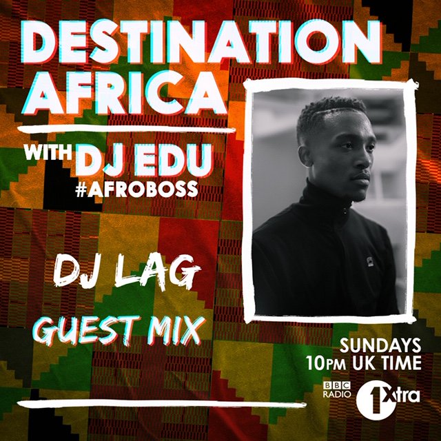 Now on #DestinationAfrica 🛩#AfroBoss DjEdu is joined byRealDJLag the South African Gqom DJ and producer with a special guest mix  🇿🇦