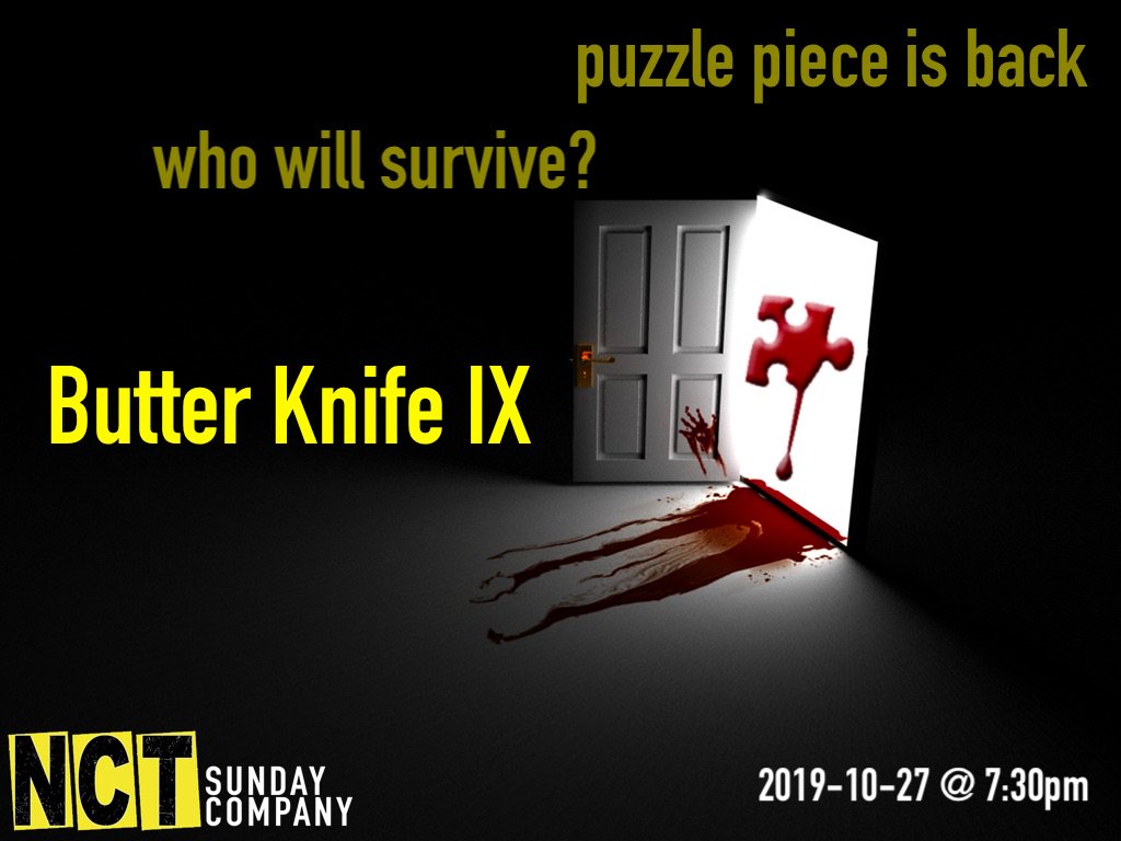 NCT San Diego (@nctsandiego) on Twitter photo Butter Knife is tonight - SunCo’s spookiest show of the year. Be there...or else! Butter Knife is tonight - SunCo’s spookiest show of the year. Be there...or else!