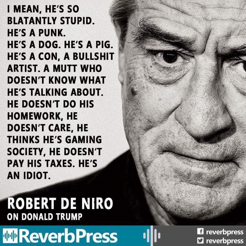 jilevin's tweet image. DeNiro tells us what he really thinks about Trump…