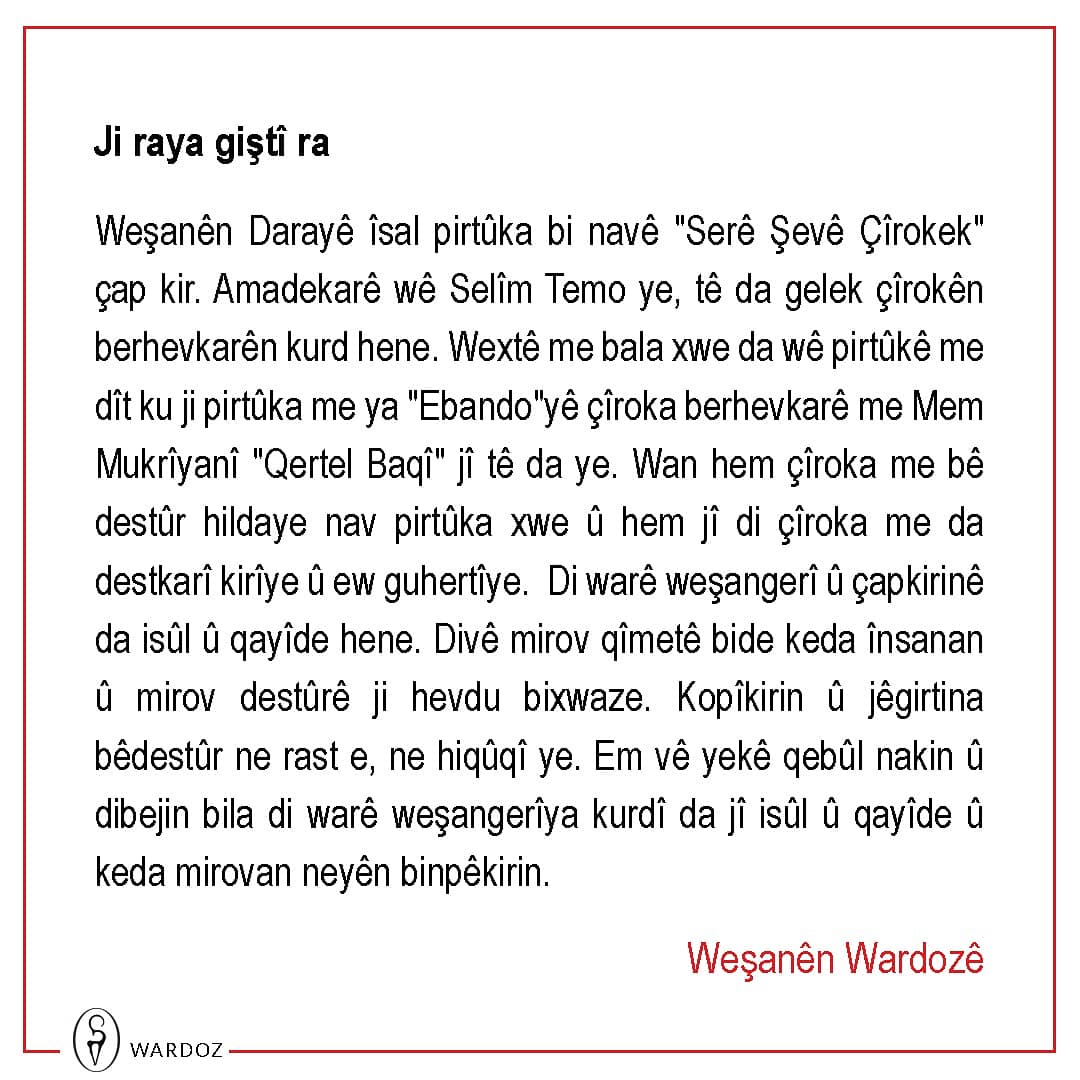 wesanenwardoze's tweet photo. Daxuyanîya me ya li ser çapkirin û guhertina bêdestûr a çîrokeka me.. https://t.co/NWUi9vYp1N