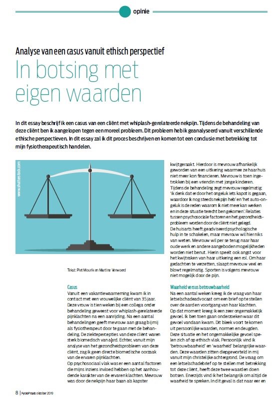 <a href="/HU_Utrecht/">Hogeschool Utrecht (inactief)</a> Mooie publicatie in <a href="/FysioPraxis/">FysioPraxis</a> van collega's <a href="/verwoerdmartine/">Martine Verwoerd</a> en Piet van Mourik over een wezenlijk en herkenbaar dilemma. Hoe zou jij hiermee omgaan?