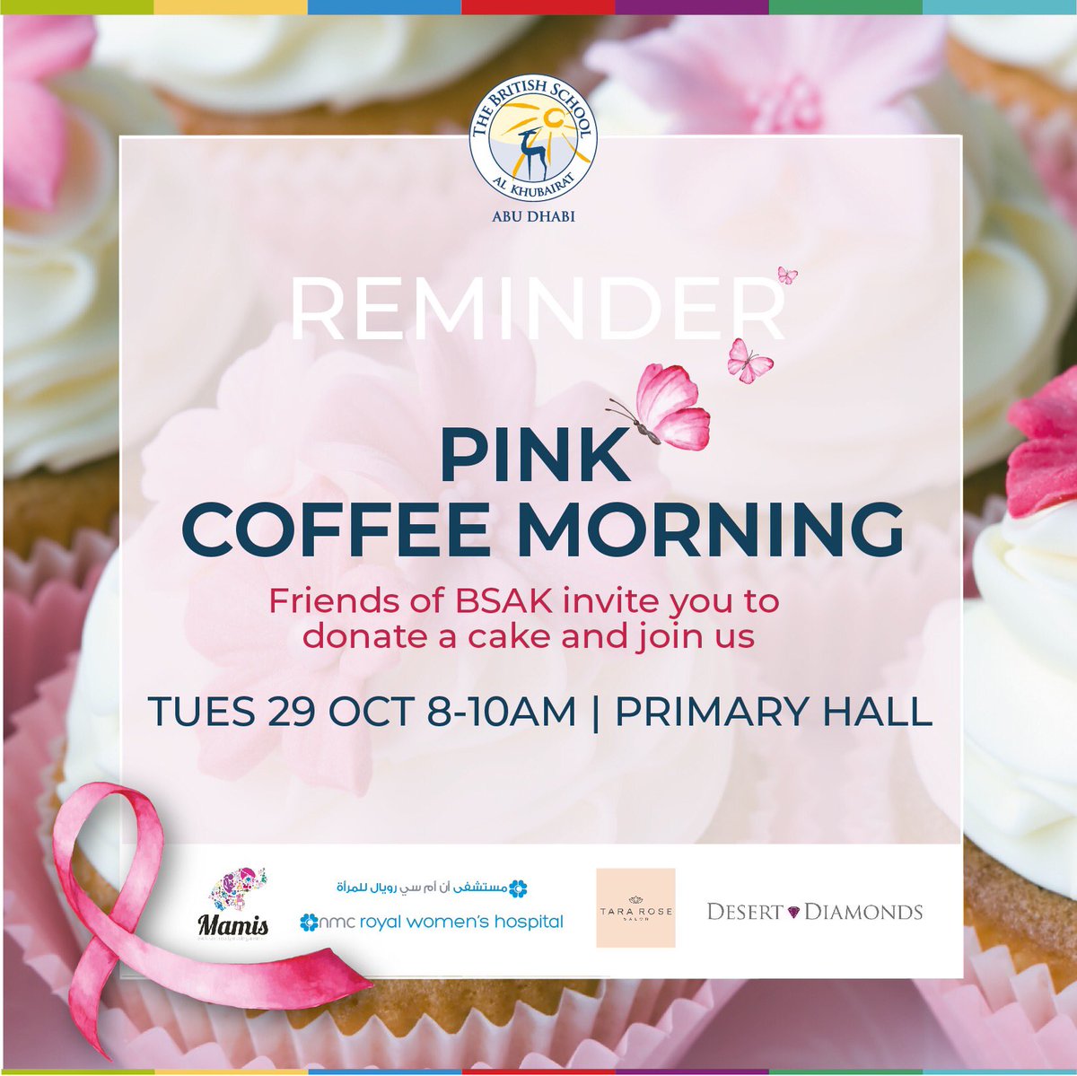 BSAKAbuDhabi's tweet photo. Don’t forget 🎀 Pink Coffee Morning tomorrow morning 8am 🧁#FriendsofBSAK #BSAKcommunity #pinkoctober @tararosesalon @NMCRoyalHospital https://t.co/lCDrRdMWGu