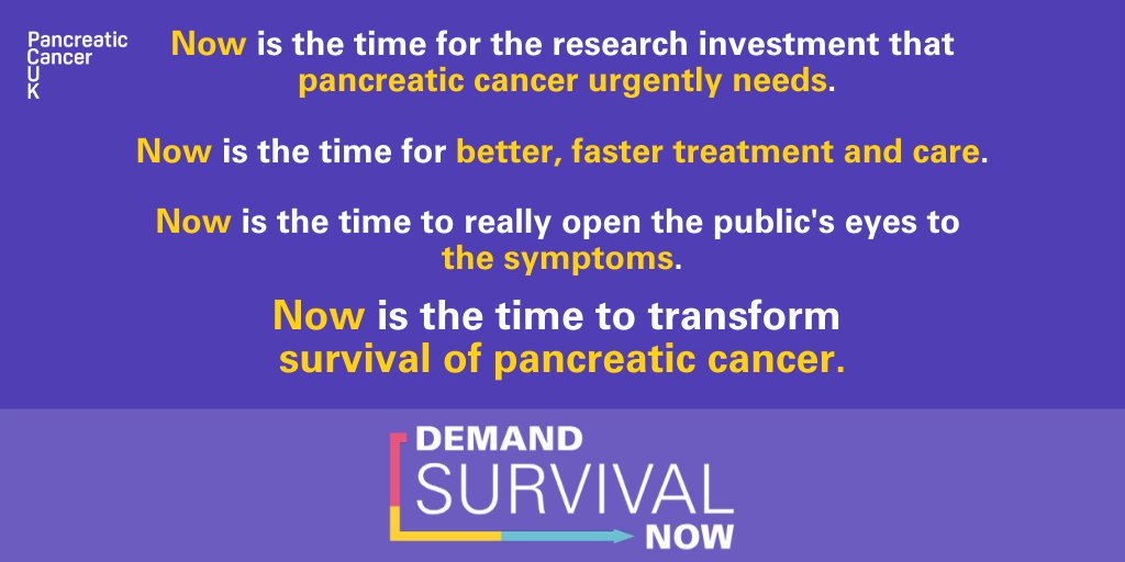 NEW CAMPAIGN We won't wait any more. We won't accept 'maybe later'. UK governments must take action NOW. Let's make pancreatic cancer a national priority. Sign our new petition - Demand Survival Now-&gt; …ndsurvivalnow.pancreaticcancer.org.uk &lt;-#DemandSurvivalNow