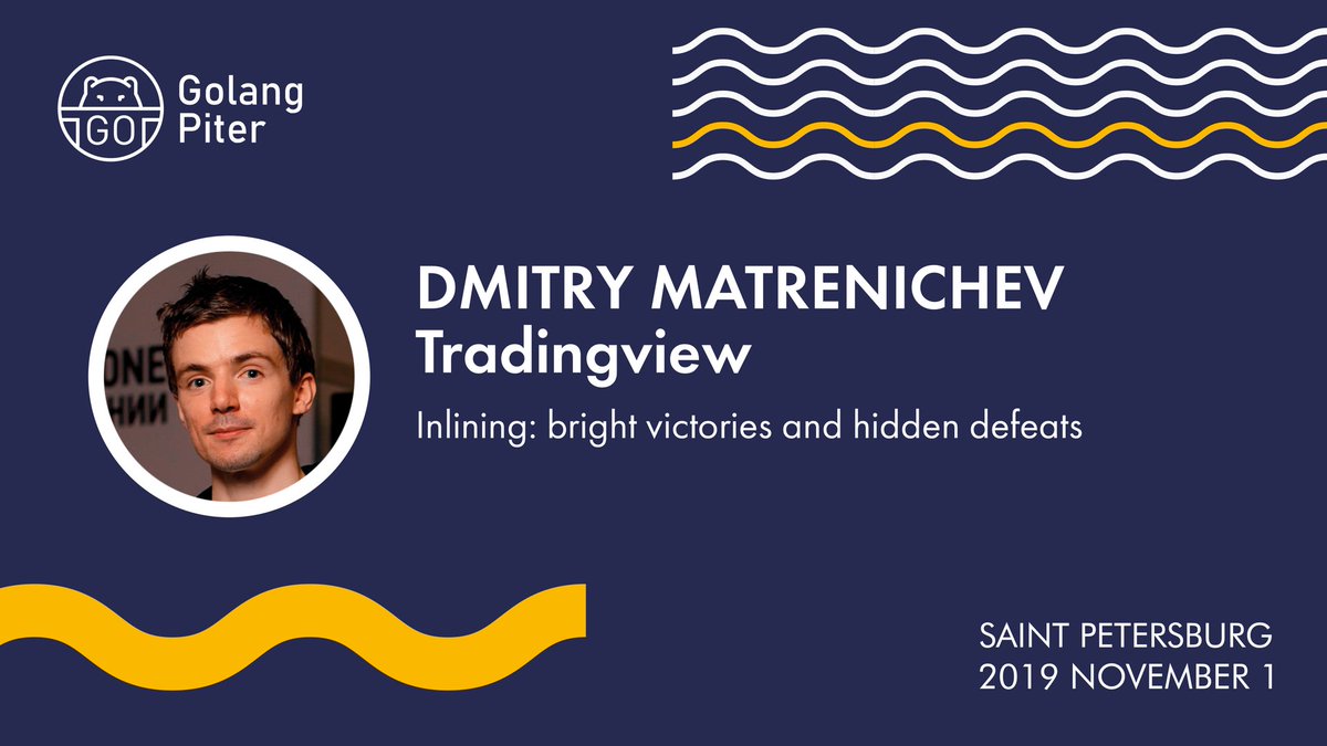 GolangPiter's tweet image. 🗓 1 November 2019 / Golang Piter
Speaker: 👤 Dmitry Matrenichev / Tradingview @ru_tradingview / St. Petersburg, Russia
Topic: 📋 Inlining: bright victories and hidden defeats
---—
golangpiter.com/en/materials/2… / #GolangPiter