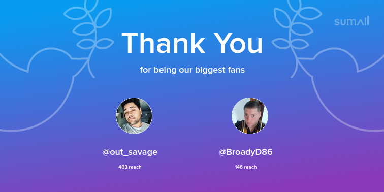 Our biggest fans this week: out_savage, BroadyD86. Thank you! via sumall.com/thankyou?utm_s…
