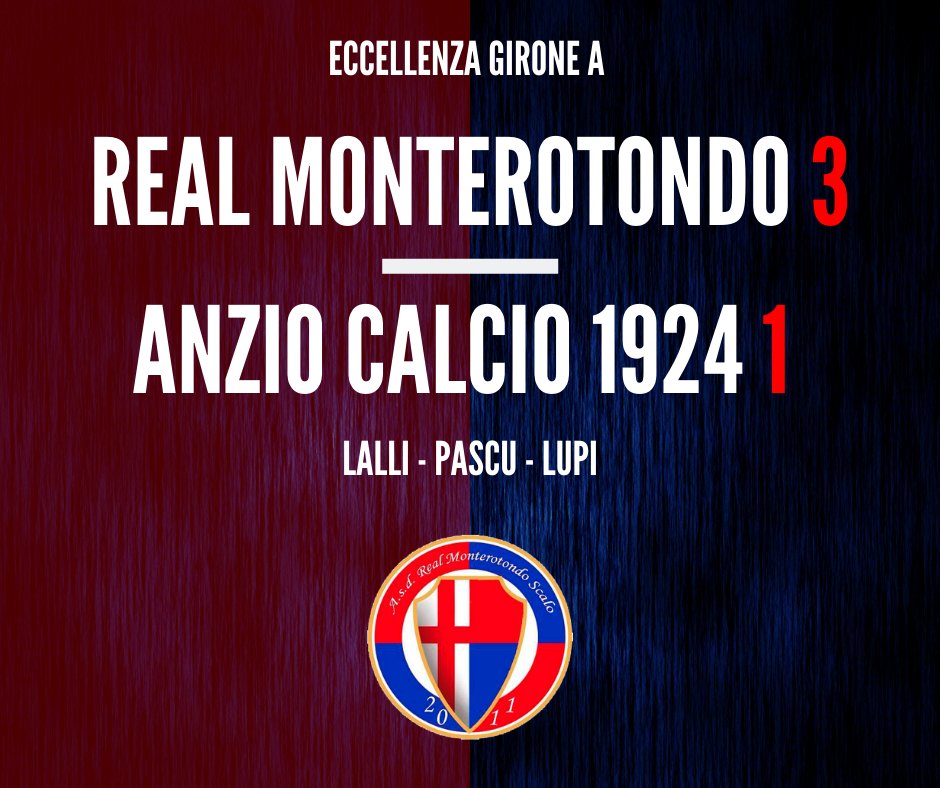 Real Monterotondo Scalo - Anzio Calcio  3-1 (Lalli, Pascu, Lupi) #Eccellenza #GironeA