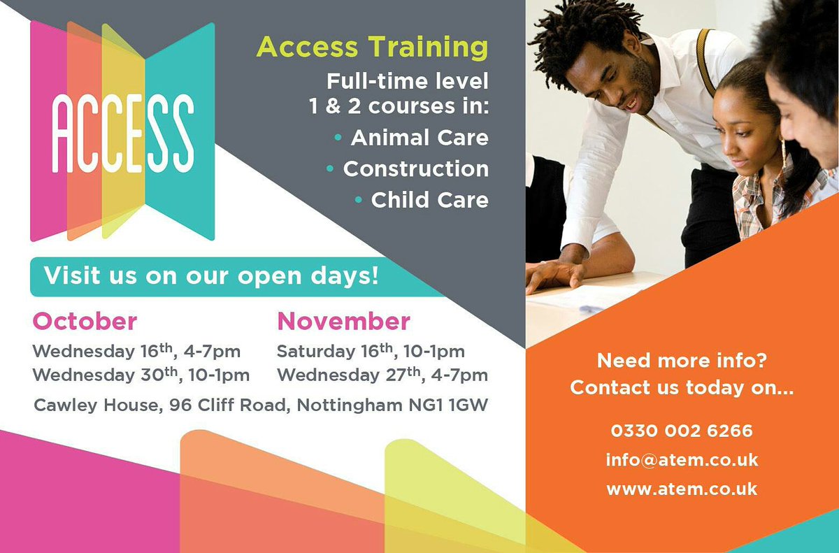 accesstraining's tweet photo. Access Training Open Day - 2 days to go! Due to popular demand we have added a few spaces on our current courses in Nottingham! Pop in on Wednesday to see us or give us a call today to find out more! #childcare #animalcare #construction #fulltimecourses #college #apprenticeships https://t.co/8hvZ2w33Pr